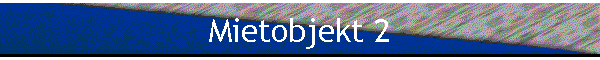 Mietobjekt 2